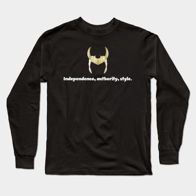 INDEPENDENCE, AUTHORITY, STYLE. Long Sleeve T-Shirt by Hou-tee-ni Designs